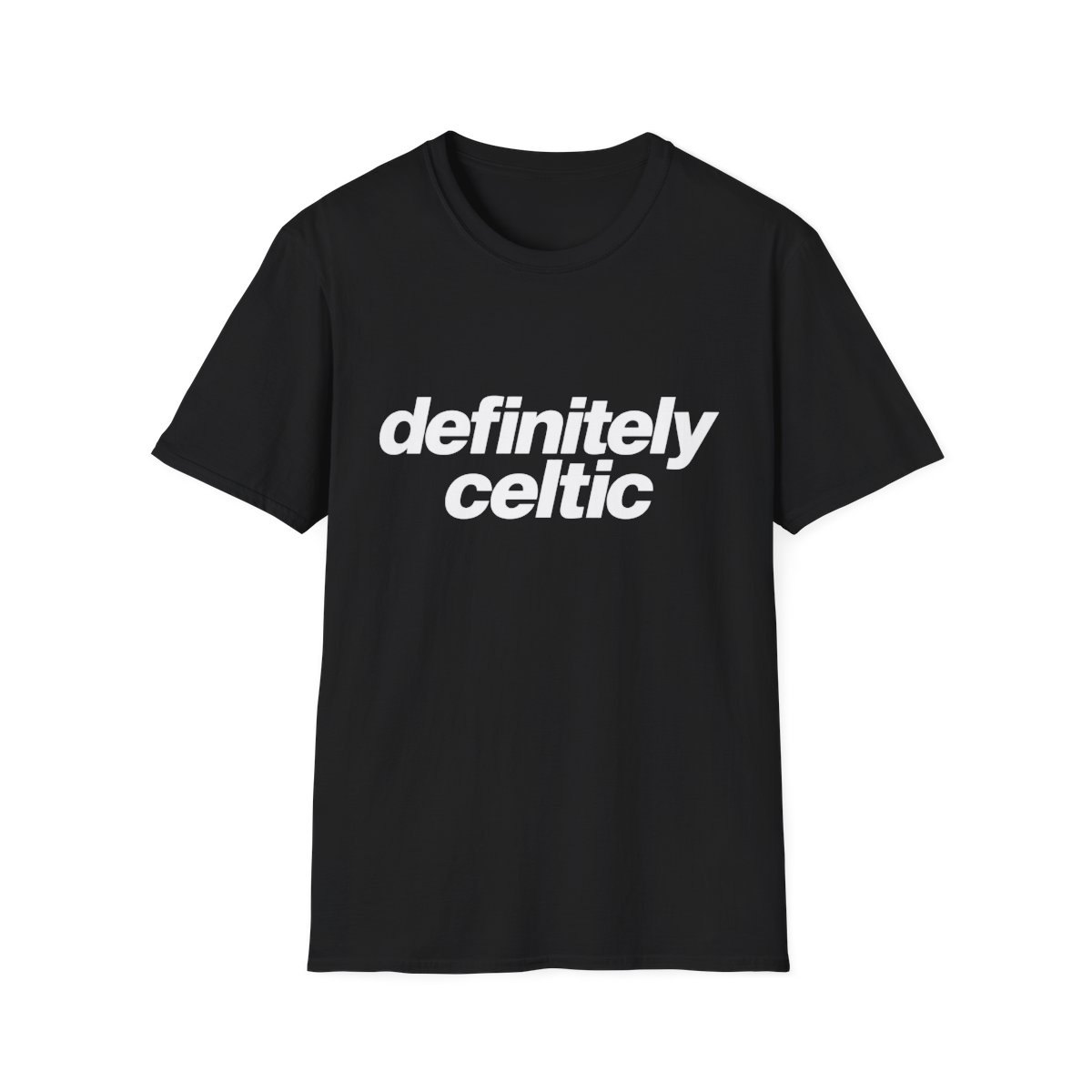 Definitely Celtic T-Shirt 